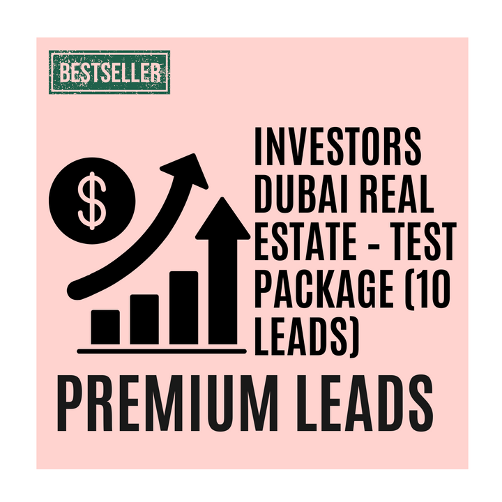 INVESTORS DUBAI REAL ESTATE – TEST PACKAGE (10 LEADS)